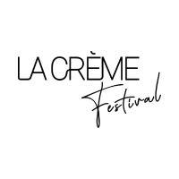 La Crème Festival